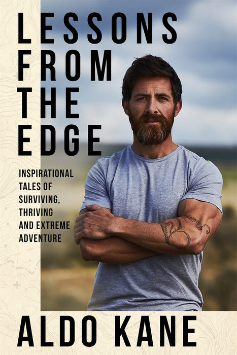 Lessons From the Edge : Inspirational Tales