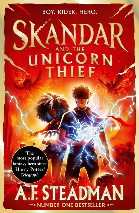 Skandar and the Unicorn Thief : GO ALL IN for the National Year of Reading with the biggest fantasy adventure series since Harry Potter