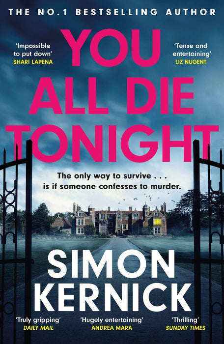 You All Die Tonight : the twisting new thriller from the number one bestselling author