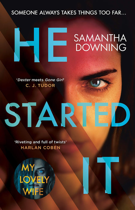 He Started It : The gripping Sunday Times Top 10 bestselling psychological thriller