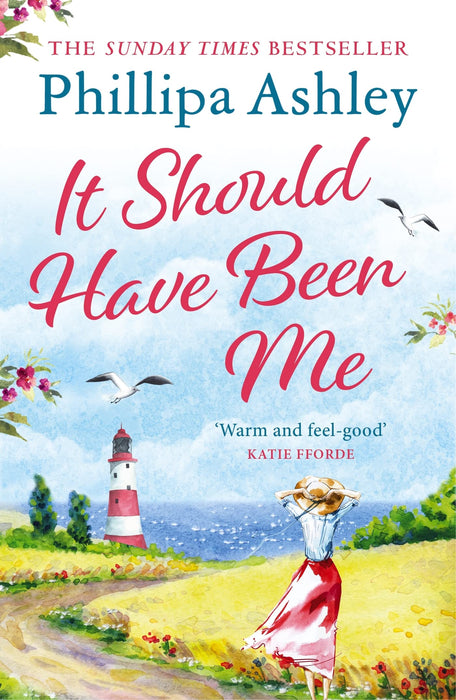 It Should Have Been Me : The heartwarming and escapist book from the Sunday Times bestselling author