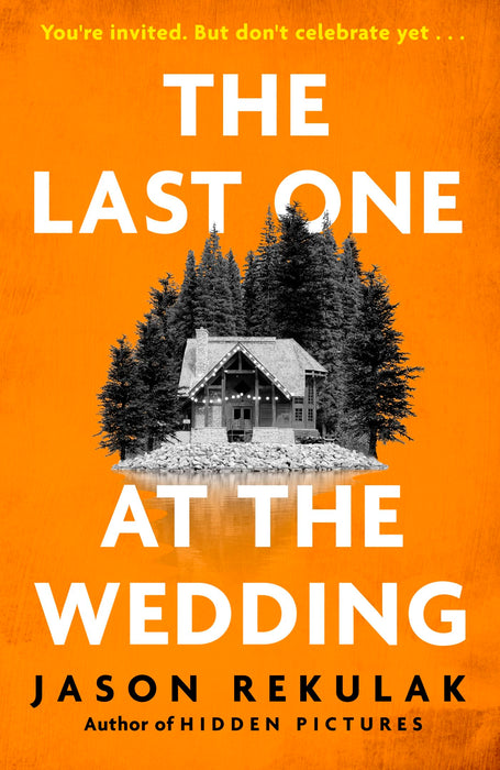The Last One at the Wedding : A gripping thriller with a big heart and big surprises