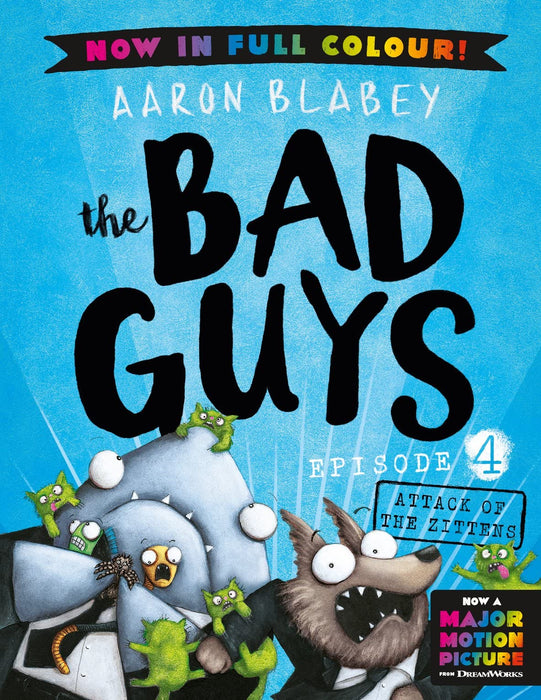 The Bad Guys 4 Colour Edition: Attack of the Zittens