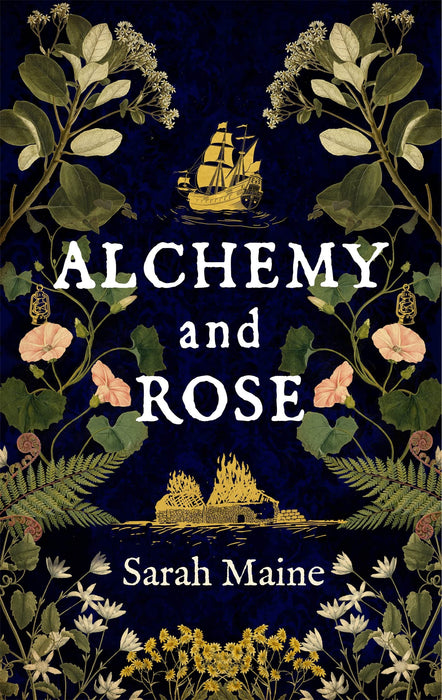 Alchemy and Rose : A sweeping new novel from the author of The House Between Tides, the Waterstones Scottish Book of the Year