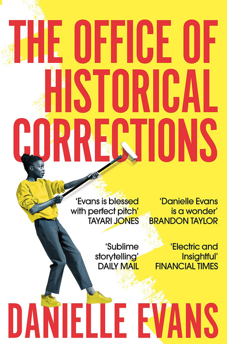 The Office of Historical Corrections : A Novella and Stories