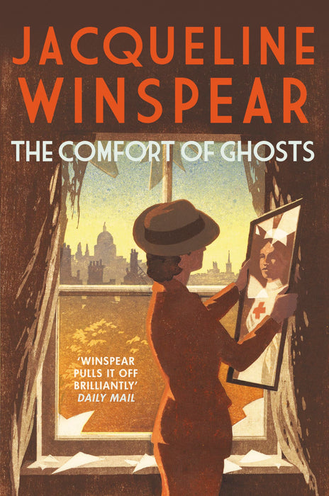 The Comfort of Ghosts : Maisie Dobbs returns for a final time in the bestselling mystery series