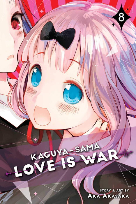 Kaguya-sama: Love Is War, Vol. 8 : Volume 8