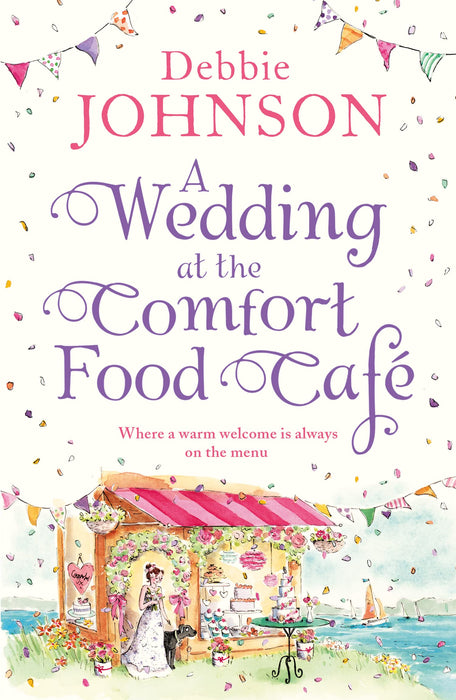 A Wedding at the Comfort Food Cafe : Book 6