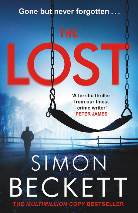 The Lost : A gripping crime thriller series from the Sunday Times bestselling master of twists and suspense