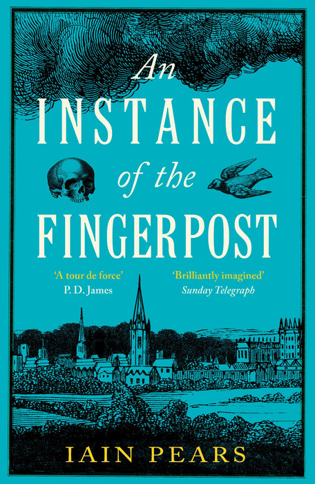 An Instance of the Fingerpost : Explore the murky world of 17th-century Oxford in this iconic historical thriller