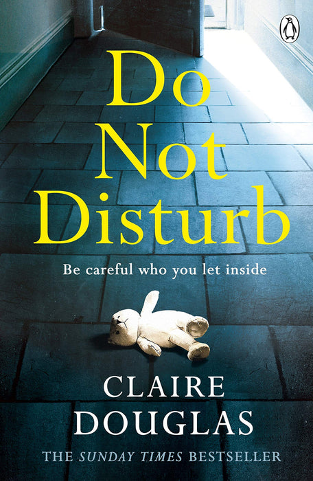 Do Not Disturb : The chilling novel by the author of THE COUPLE AT NO 9
