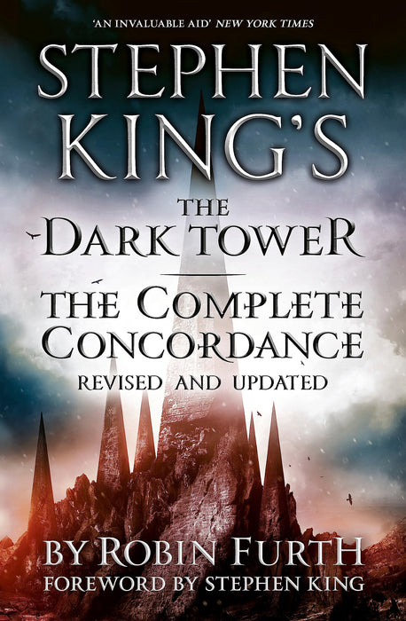 Stephen King's The Dark Tower: The Complete Concordance : Revised and Updated
