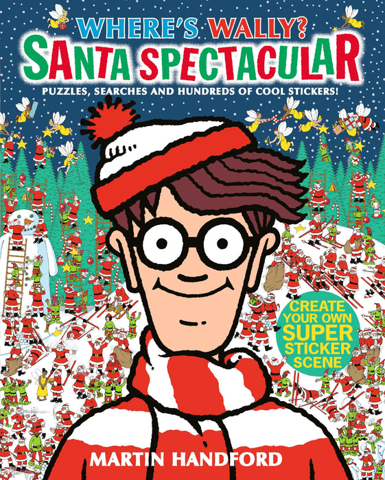 Where's Wally? Santa Spectacular Sticker Activity Book : A Christmas sticker book from the iconic search-and-find series full of activities, puzzles and mazes - the perfect festive gift for ages 5-9