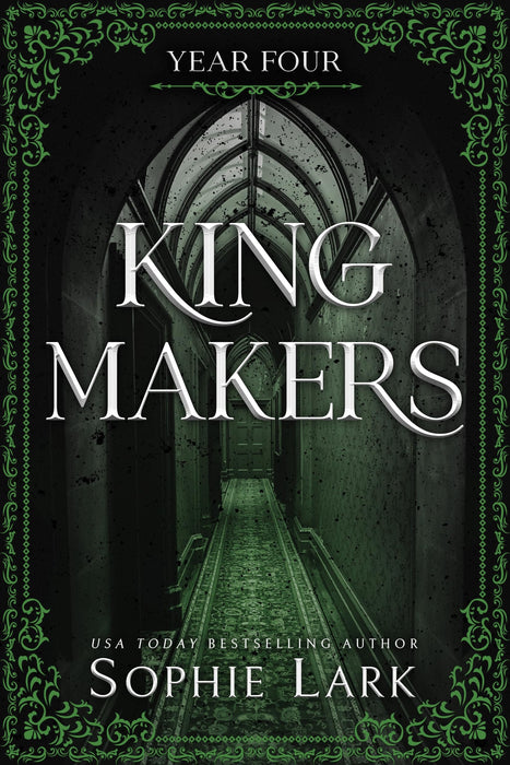 Kingmakers Year Four : A Spicy Dark College Mafia Romance (Kingmakers Book 4)