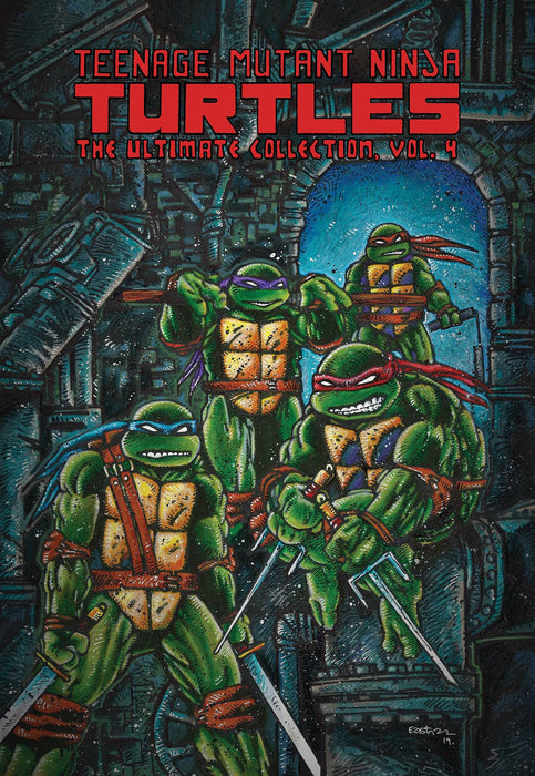 Teenage Mutant Ninja Turtles: The Ultimate Collection, Vol. 4 : 4