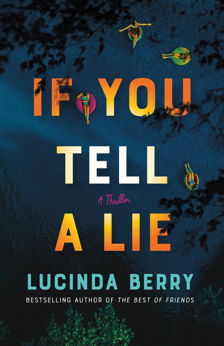 If You Tell a Lie : A Thriller
