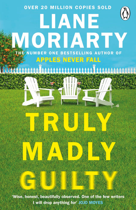 Truly Madly Guilty : From the bestselling author of Big Little Lies, now an award winning TV series