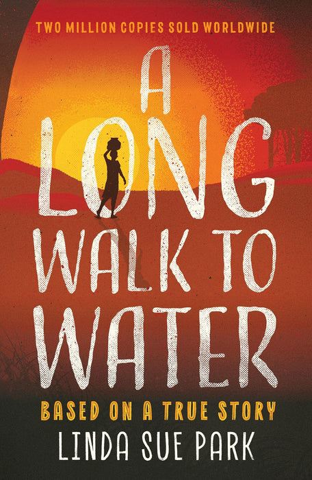 A Long Walk to Water : International Bestseller Based on a True Story