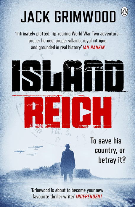 Island Reich : The atmospheric WWII thriller perfect for fans of Simon Scarrow and Robert Harris