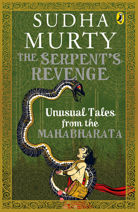 The Serpent's Revenge : Unusual Tales From The Mahabharata