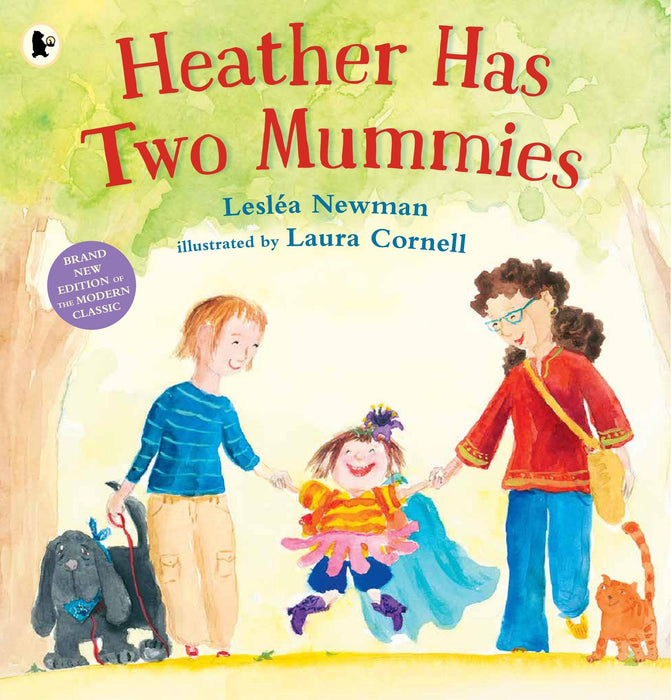 Heather Has Two Mummies : The celebrated modern classic, perfect to read during Pride month
