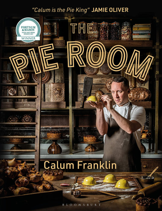 The Pie Room : 80 achievable and show-stopping pies and sides for pie lovers everywhere