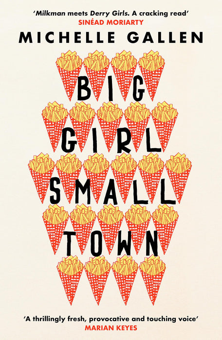 Big Girl, Small Town : Propulsive and touching, get ready to meet your new best friend