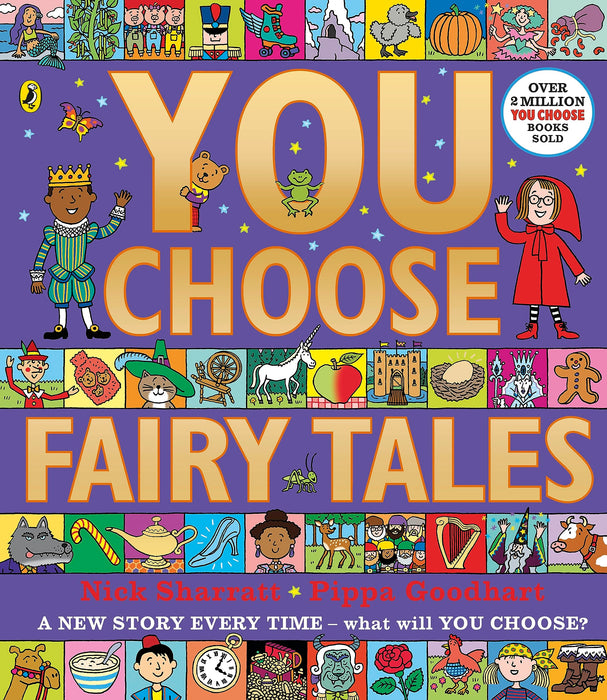 You Choose Fairy Tales : A new story every time – what will YOU choose?