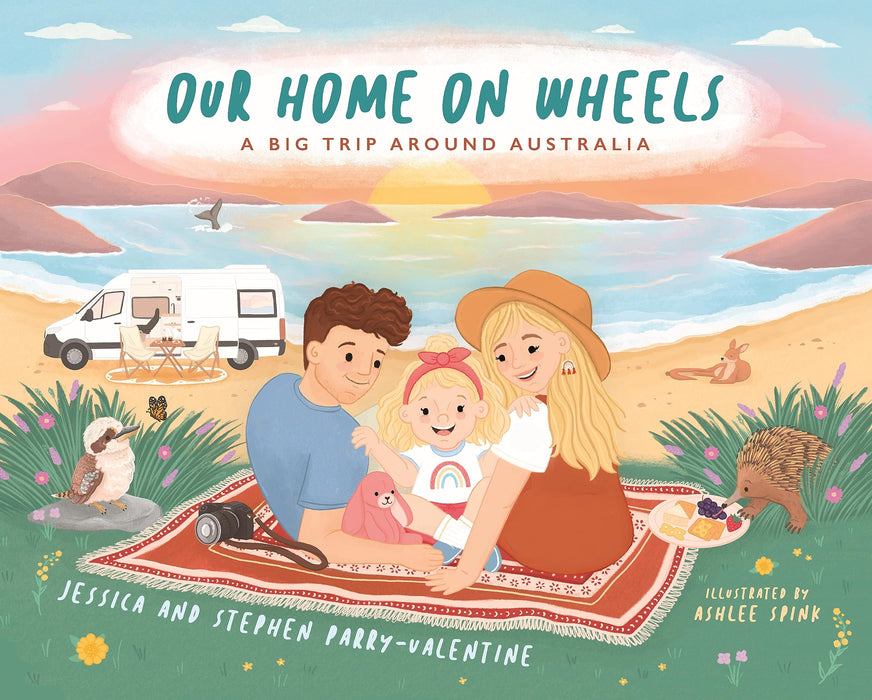 Our Home on Wheels : A Big Trip Around Australia