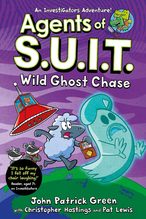 Agents of S.U.I.T.: Wild Ghost Chase : A Laugh-Out-Loud InvestiGators Comic Book Adventure!