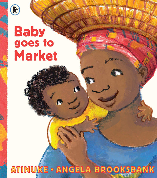 Baby Goes to Market : The multi-award-winning picture book! A fun read aloud to share with children learning to count.