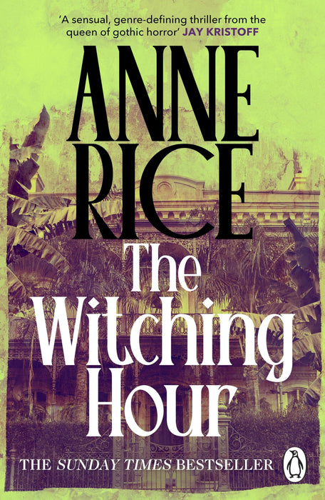 The Witching Hour : Lives of the Mayfair Witches