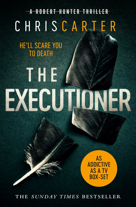 The Executioner : A brilliant serial killer thriller, featuring the unstoppable Robert Hunter Volume 2