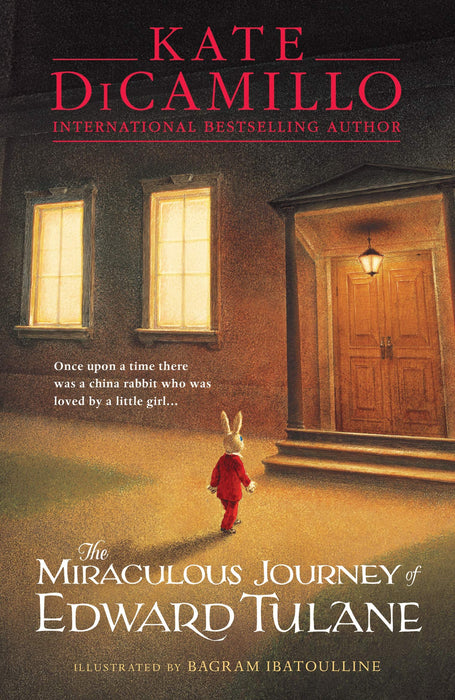 The Miraculous Journey of Edward Tulane : A 6-million-copy-selling classic adventure story about a beloved toy rabbit that every child should read, covering themes of loss, love and redemption – ideal