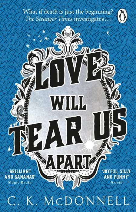 Love Will Tear Us Apart : (The Stranger Times 3)