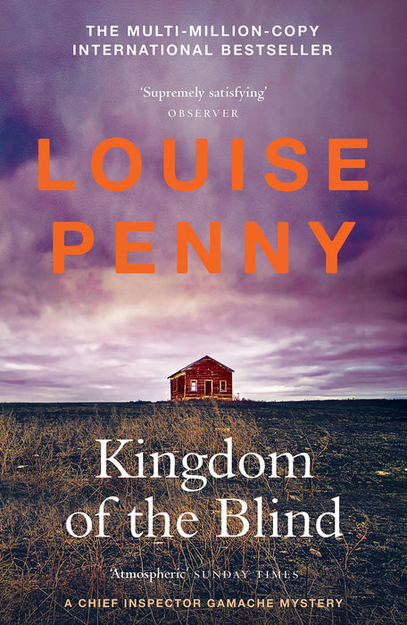 Kingdom of the Blind : thrilling and page-turning crime fiction from the author of the bestselling Inspector Gamache novels