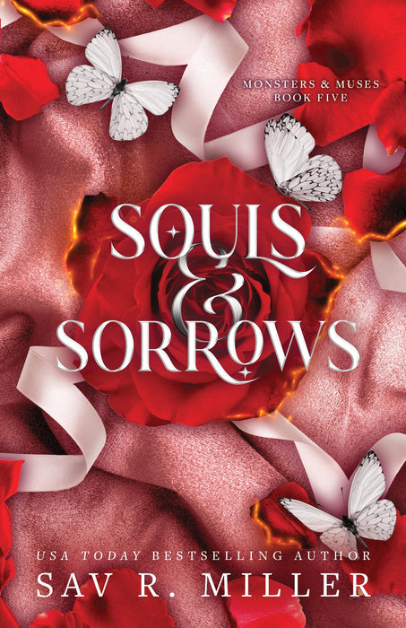 Souls and Sorrows : A Dark and Spicy Romance Inspired By the Eros and Psyche Myth (Monsters & Muses Book 5)
