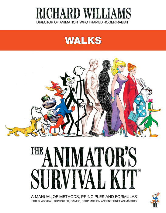 The Animator's Survival Kit: Walks : (Richard Williams' Animation Shorts)
