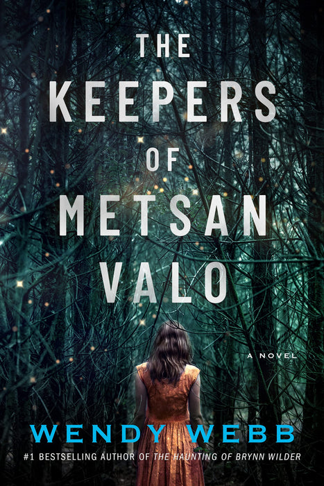 The Keepers of Metsan Valo : A Novel