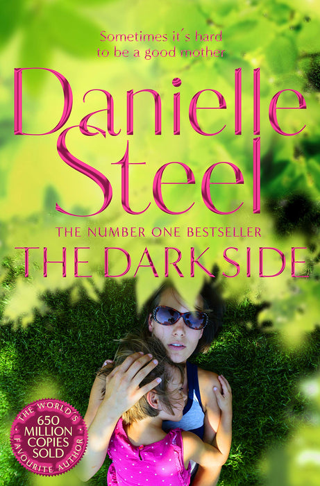 The Dark Side : A Compulsive Story Of Motherhood And Obsession From The Billion Copy Bestseller