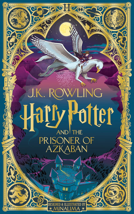 Harry Potter and the Prisoner of Azkaban: MinaLima Edition : A sumptuously illustrated gift book with magical interactive surprises