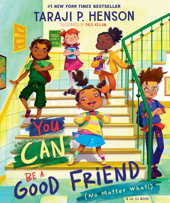You Can Be a Good Friend (No Matter What!) : A Lil TJ Book (56th NAACP Image Award Winner for Children’s Literature)