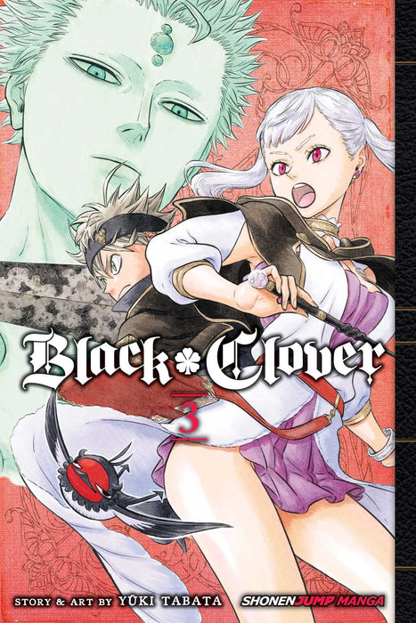 Black Clover, Vol. 3 : Assembly At The Royal Capital Volume 3