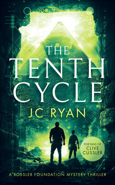 The Tenth Cycle : A Mystery Suspense Novel That Unveils Ancient Truths Buried in Time