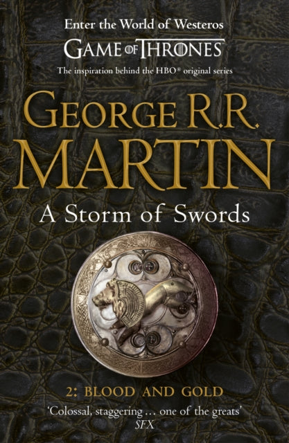 A Storm of Swords: Part 2 Blood and Gold : Book 3