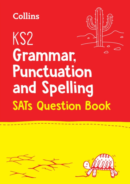 KS2 Grammar, Punctuation and Spelling SATs Practice Question Book : For the 2027 Tests