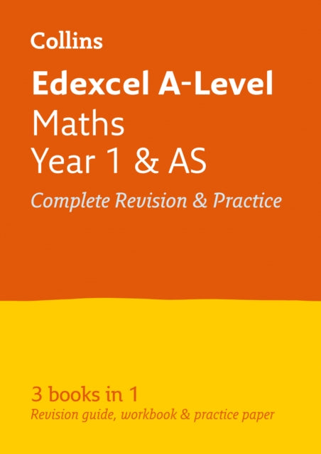 Edexcel Maths A level Year 1 (And AS) All-in-One Complete Revision and Practice : Ideal for the 2027 and 2028 Exams
