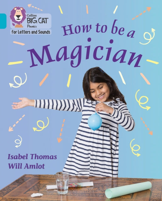How to be a Magician! : Band 07/Turquoise