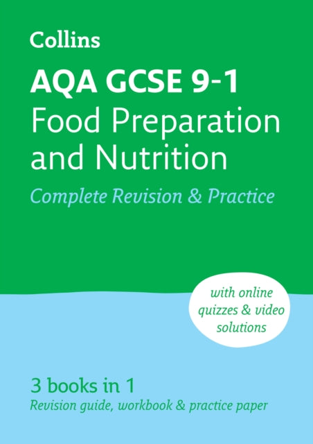 AQA GCSE 9-1 Food Preparation & Nutrition Complete Revision & Practice : Ideal for the 2027 and 2028 Exams Includes Online Edition, Quizzes and Video Solutions