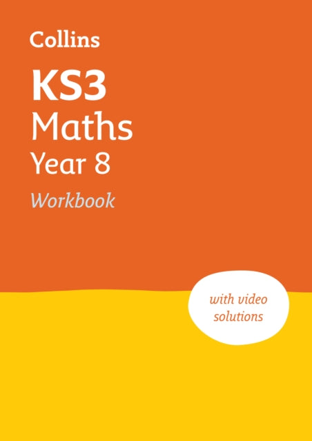 KS3 Maths Year 8 Workbook : Ideal for Year 8